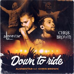 Listen to Down 2 Ride (feat. Chris Brown) song with lyrics from Alonestar