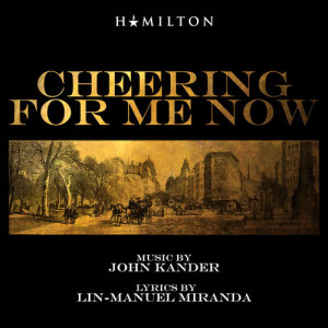 收聽Lin-Manuel Miranda的Cheering For Me Now歌詞歌曲