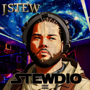 J Stew的專輯Stewdio (Explicit)