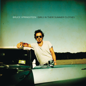 收聽Bruce Springsteen的Girls In Their Summer Clothes (Winter Mix)歌詞歌曲