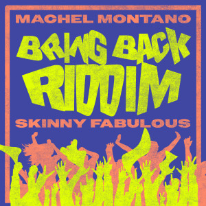 Skinny Fabulous的專輯Bring Back Riddim