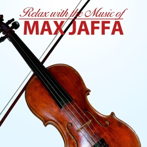 Max Jaffa的專輯Relax With The Music Of Max Jaffa