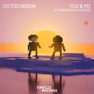 收听RetroVision的You & Me (Explicit)歌词歌曲