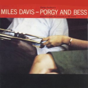 Miles Davis的專輯Porgy and Bess (Remastered)