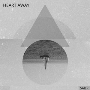 Album Heart Away oleh SAILR