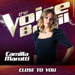 收聽Camilla Marotti的Close To You (Ao Vivo No Rio De Janeiro / 2019)歌詞歌曲