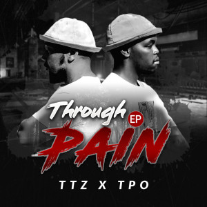 อัลบัม Through Pain (Radio Edit) ศิลปิน TTZ