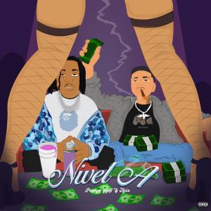 收聽Popping Night的Nivel A (feat. Noix) (Explicit)歌詞歌曲