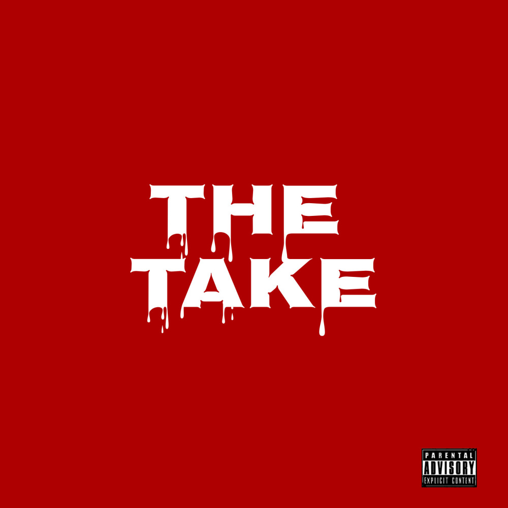 The Take (Explicit)