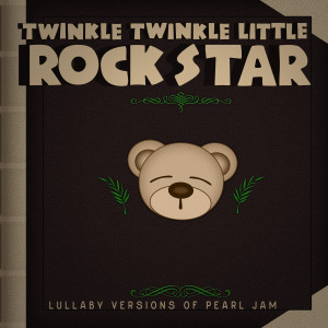 ดาวน์โหลดและฟังเพลง Daughter พร้อมเนื้อเพลงจาก Twinkle Twinkle Little Rock Star