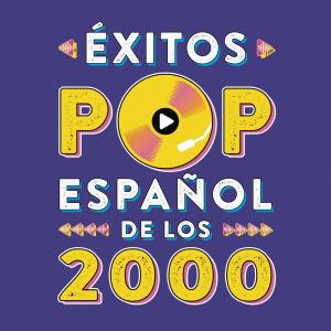 Various Artists的專輯Éxitos del Pop en Español de los Años 2000