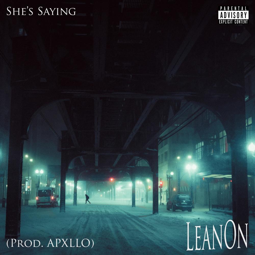 She's Saying (Explicit)