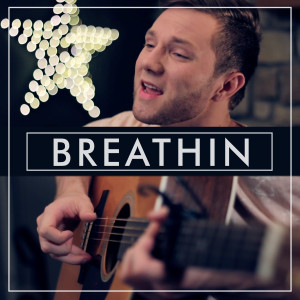 Breathin (Acoustic)