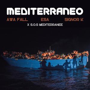 收聽Awa Fall的Mediterraneo (feat. Esa AKA El Presidente & Signor K)歌詞歌曲