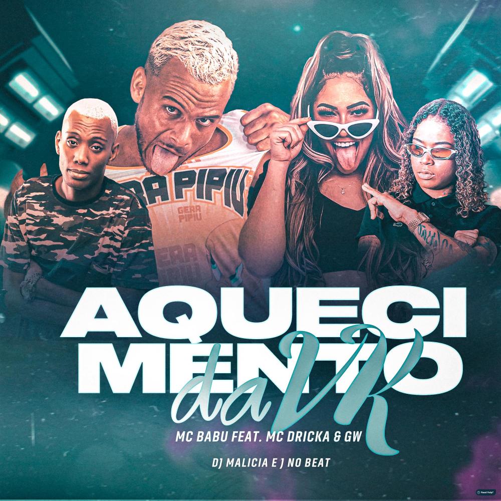 Aquecimento da Vk (feat. Mc Dricka & MC GW) (Explicit)