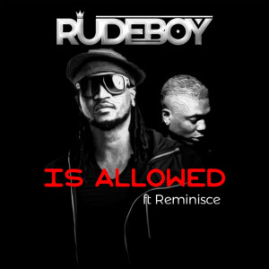 Album Is Allowed oleh Rudeboy