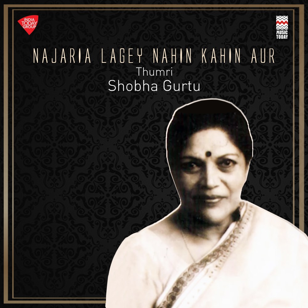 Najaria Lagey Nahin Kahin Aur - Raag Bihaag - Taal Kaharwa