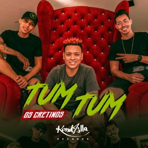 收聽OS Cretinos的Tum Tum (其他)歌詞歌曲