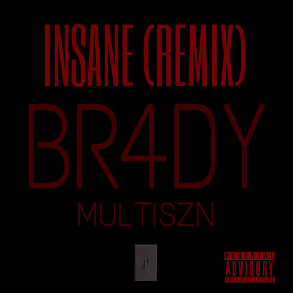 INSANE REMIX (feat. Multiszn) (Explicit)