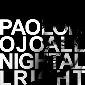 อัลบัม All Night All Right ศิลปิน Paolo Mojo