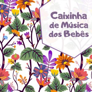 收聽Caixinha de Música dos Bebês的Fairytales歌詞歌曲