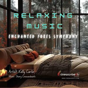 收聽Kelly Carlin的Enchanted Forest Symphony (Deep Relaxation Music)歌詞歌曲