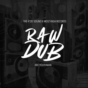 The 4'20' Sound的專輯Raw Dub