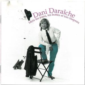 ดาวน์โหลดและฟังเพลง Mets tes jeans tes bottes et ton chapeau พร้อมเนื้อเพลงจาก Dani Daraîche
