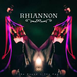 Album Rhiannon from The Hound + The Fox