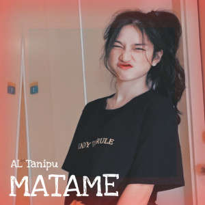Album Matame from AL Tanipu