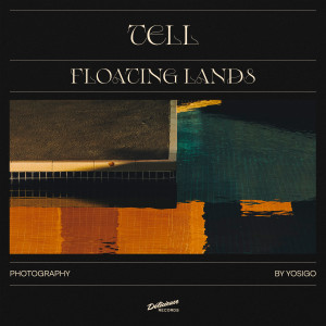 Album Floating Lands from Tell