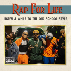 Various Artists的專輯Rap For Life (Explicit)