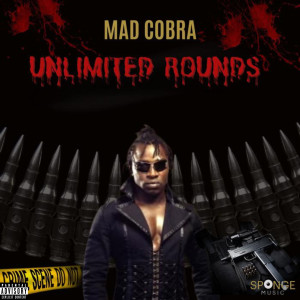 Mad Cobra的專輯Unlimited Rounds (Explicit)