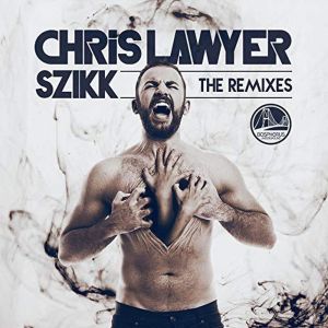 Dengarkan SZIKK (Chris Lawyer Remix) lagu dari Chris Lawyer & Thomy dengan lirik