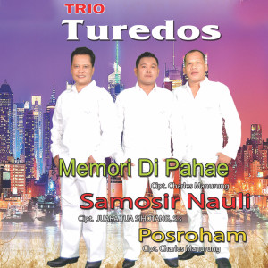 Memori Di Pahae dari Trio Turedos