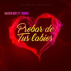 Yannis的專輯Probar de tus Labios (feat. Yannis)