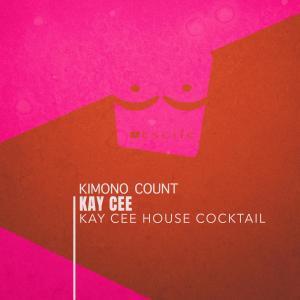 Kay Cee的專輯Kimono Count (Kay Cee House Cocktail)
