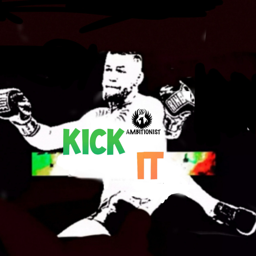 Kick It (Explicit)