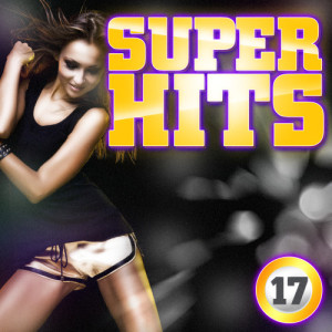 อัลบัม Super Hits Vol. 17 ศิลปิน Super Hits