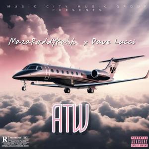 Dave Lucci的專輯ATW (feat. DAVE LUCCI) [Explicit]