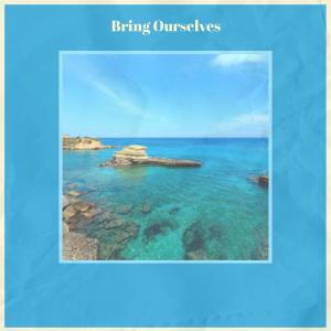 Album Bring Ourselves from Various