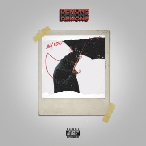 Listen to Demons (They Follow Me) song with lyrics from Jay Loud