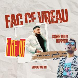 Listen to Fac ce vreau (Explicit) song with lyrics from Starr Boi