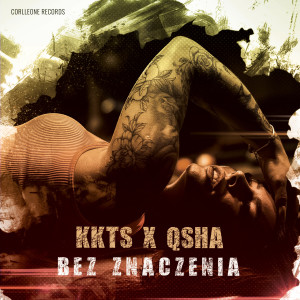 Album Bez znaczenia (Explicit) from KKTS