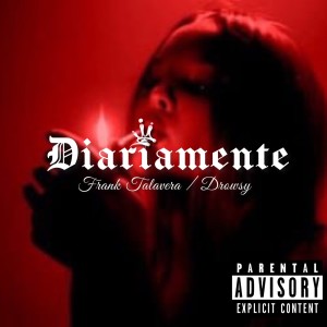 Album Diariamente (Explicit) oleh Drowsy