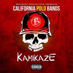 ดาวน์โหลดและฟังเพลง Kamikaze (Explicit) พร้อมเนื้อเพลงจาก California Polo Bands