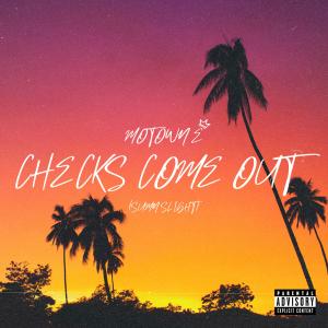 收聽Motown E的Checks Come Out (Sumn Slight) (Explicit)歌詞歌曲
