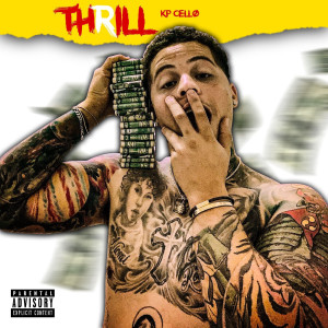Album Thrill (Explicit) oleh KP CELLO