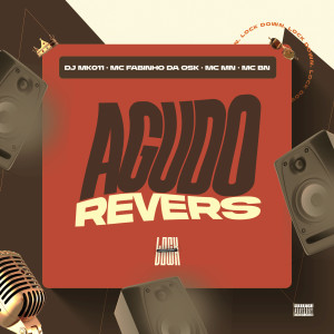 DJ MK011的專輯Agudo Revers (Explicit)