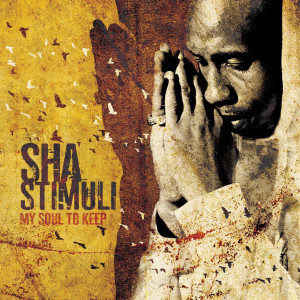收聽Sha Stimuli的My Soul (Explicit)歌詞歌曲